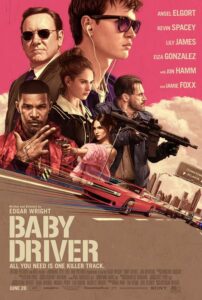The Official movie poster for "Baby Driver"