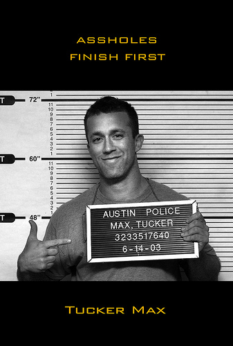 Book Review: Assholes Finish First by Tucker Max