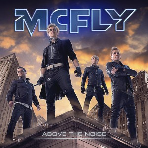 Album review: McFly – Above the Noise