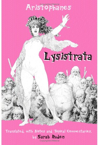 Book Review: Lysistrata by Aristophanes Translated by Sarah Ruden
