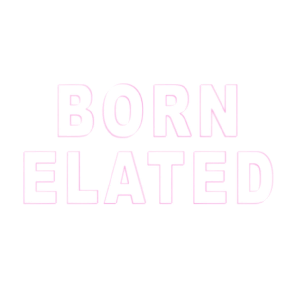 MALK – Born Elated