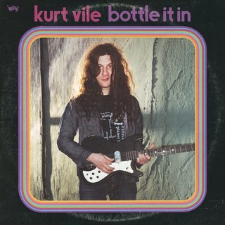 Kurt Vile’s Bottle It In: a dizzy musing on existence