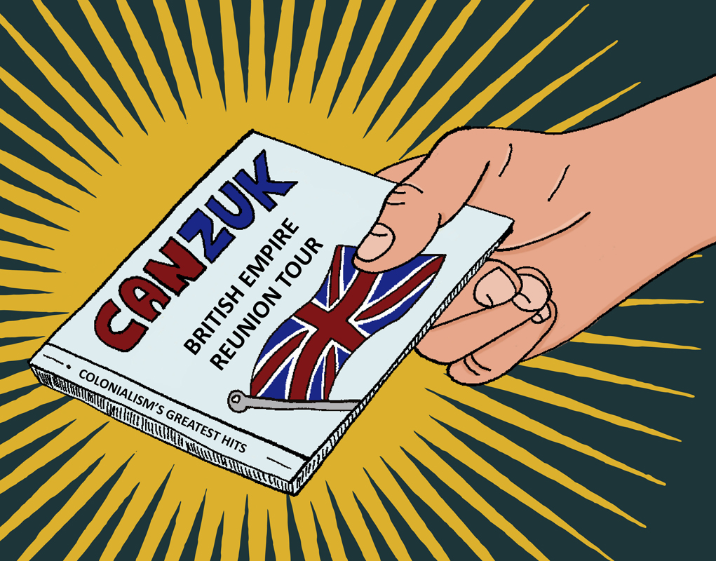 CANZUK: the British Empire is getting the band back together