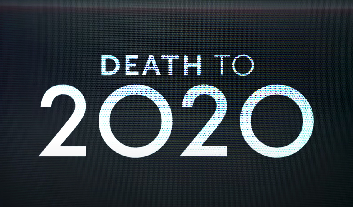 Death to 2020 provokes exasperation but says nothing special