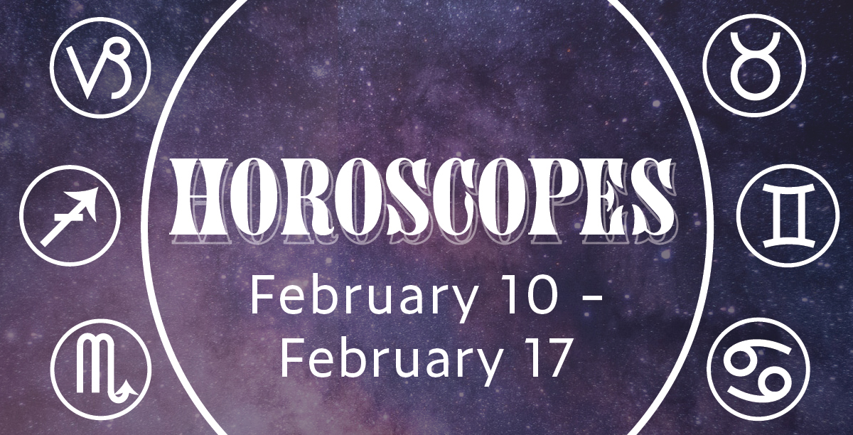 Horoscopes:Your weekly life predictions made by Cleopatra Moonshine.